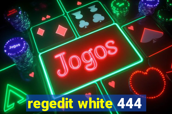 regedit white 444